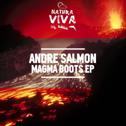 Andre Salmon - Magma Boots EP [NAT512]